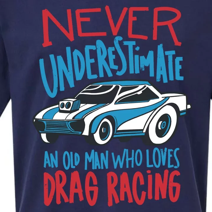 Never Underestimate An Old Man Who Loves Drag Racing Sueded Cloud Jersey T-Shirt