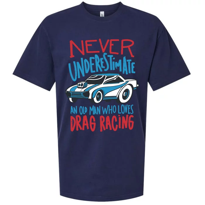 Never Underestimate An Old Man Who Loves Drag Racing Sueded Cloud Jersey T-Shirt