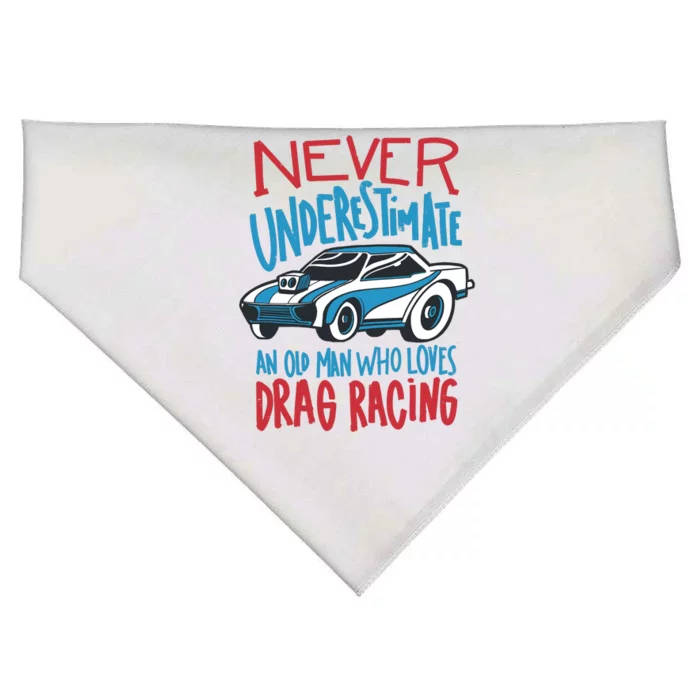 Never Underestimate An Old Man Who Loves Drag Racing USA-Made Doggie Bandana