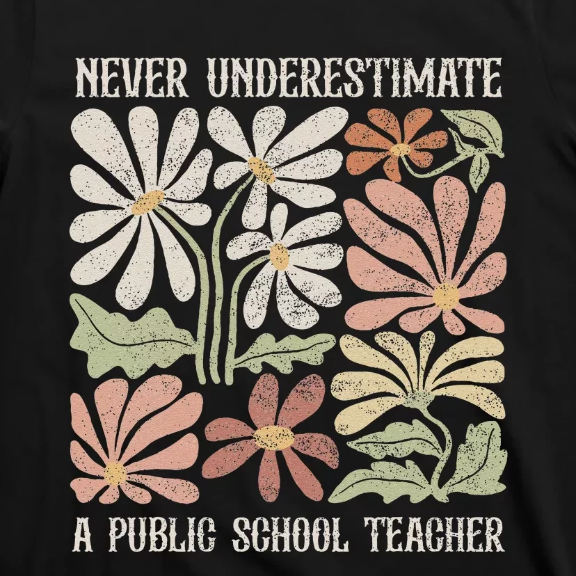 Never Underestimate A Public School Teacher Tim Walz Kamala Gift T-Shirt