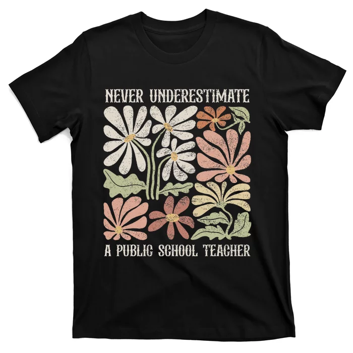 Never Underestimate A Public School Teacher Tim Walz Kamala Gift T-Shirt