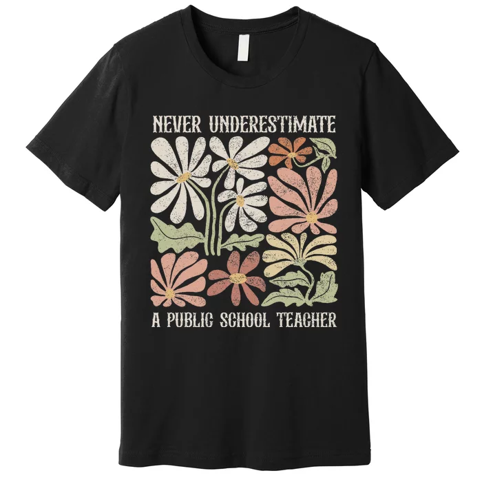 Never Underestimate A Public School Teacher Tim Walz Kamala Gift Premium T-Shirt