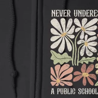 Never Underestimate A Public School Teacher Tim Walz Kamala Gift Full Zip Hoodie