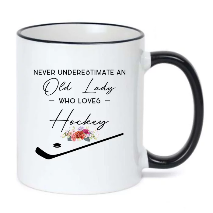 Never Underestimate An Old Lady Who Loves Hockey Gift Black Color Changing Mug