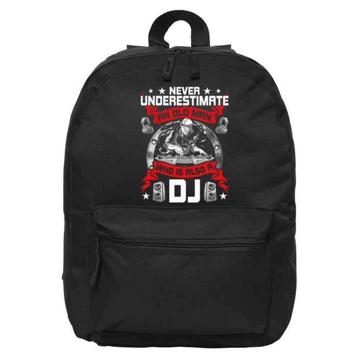 Never Underestimate An Old Man Who Is Also A Dj Music 16 in Basic Backpack