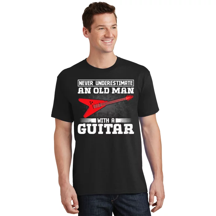 Never Underestimate An Old Man With A Guitar T-Shirt