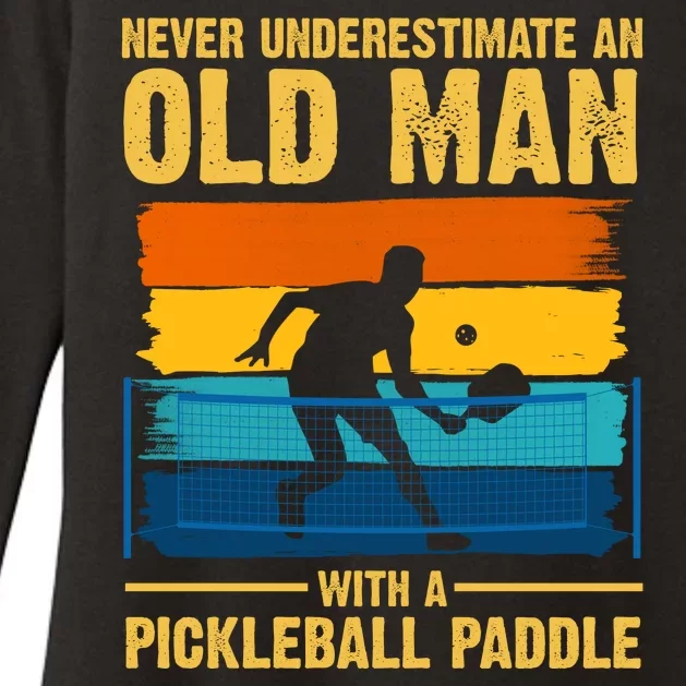 Never Underestimate An Old Man With A Pickleball Paddle Womens CVC Long Sleeve Shirt