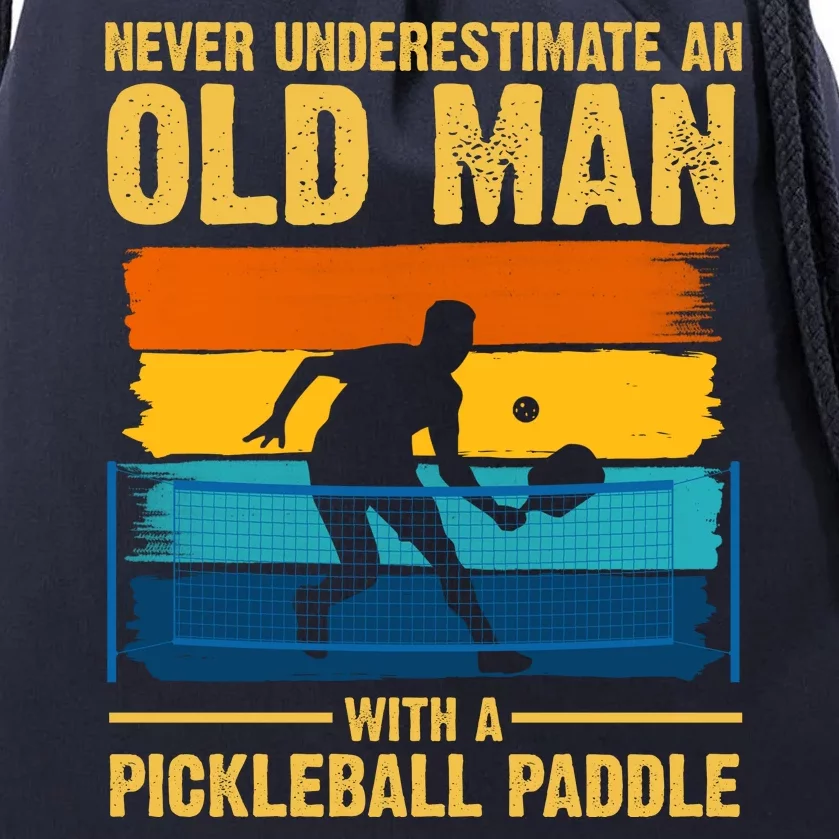 Never Underestimate An Old Man With A Pickleball Paddle Drawstring Bag