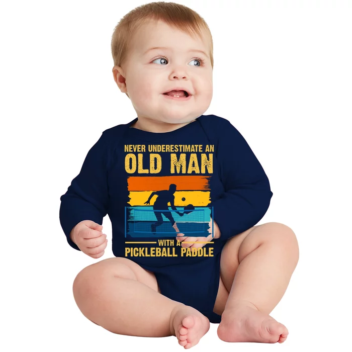 Never Underestimate An Old Man With A Pickleball Paddle Baby Long Sleeve Bodysuit