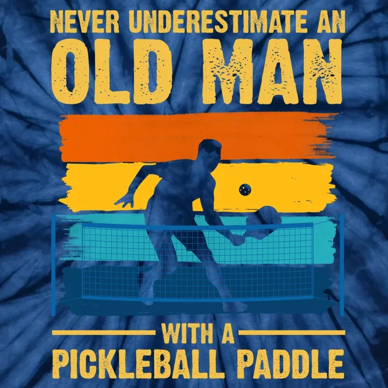 Never Underestimate An Old Man With A Pickleball Paddle Tie-Dye T-Shirt