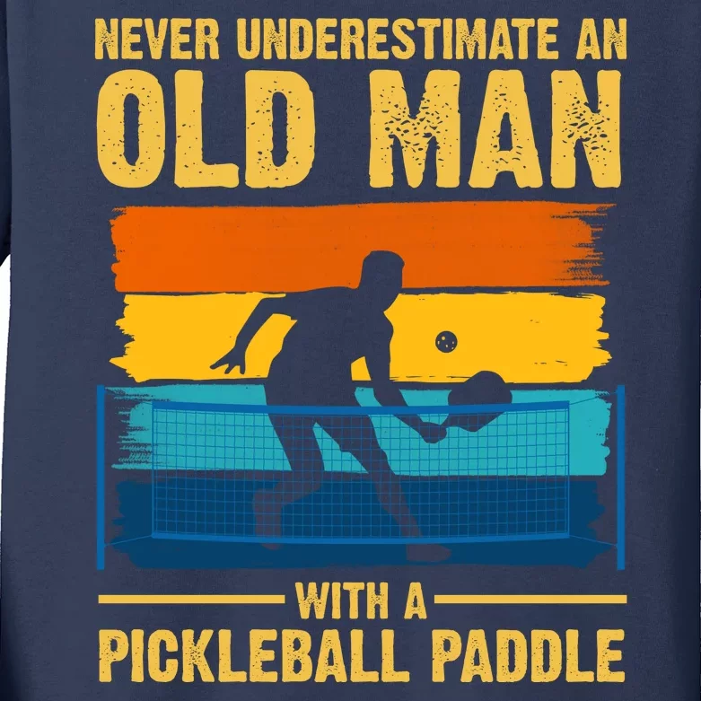 Never Underestimate An Old Man With A Pickleball Paddle Kids Long Sleeve Shirt