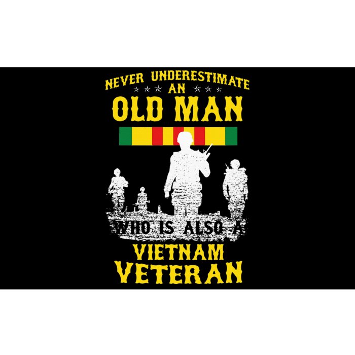 Never Underestimate An OLD MAN Vietnam Veteran Gift Bumper Sticker