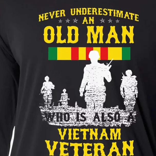 Never Underestimate An OLD MAN Vietnam Veteran Gift Cooling Performance Long Sleeve Crew