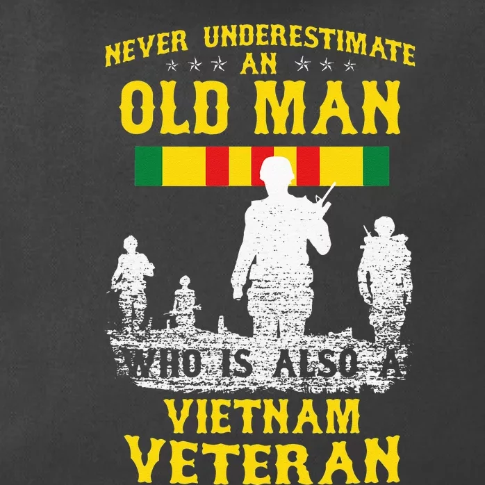 Never Underestimate An OLD MAN Vietnam Veteran Gift Zip Tote Bag