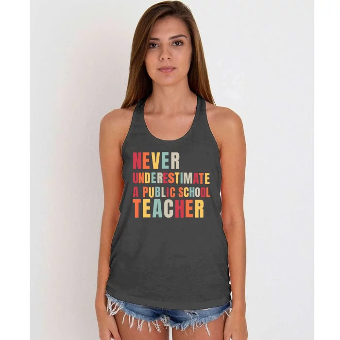 Never Underestimate A Public School Teacher Women's Knotted Racerback Tank