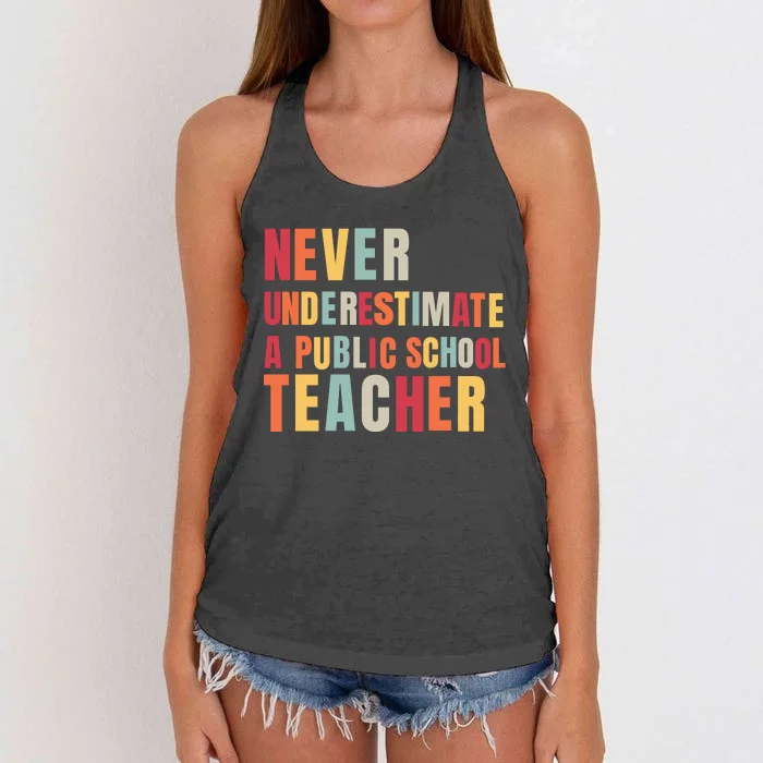 Never Underestimate A Public School Teacher Women's Knotted Racerback Tank