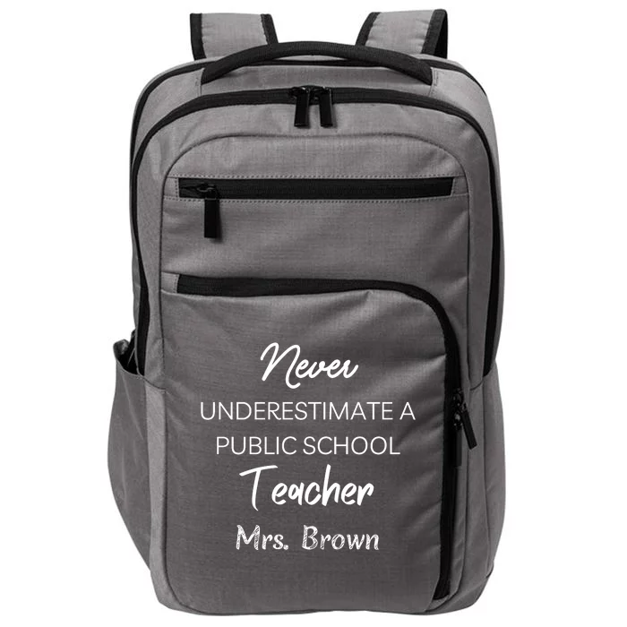 Never Underestimate A Public School Teacher Impact Tech Backpack