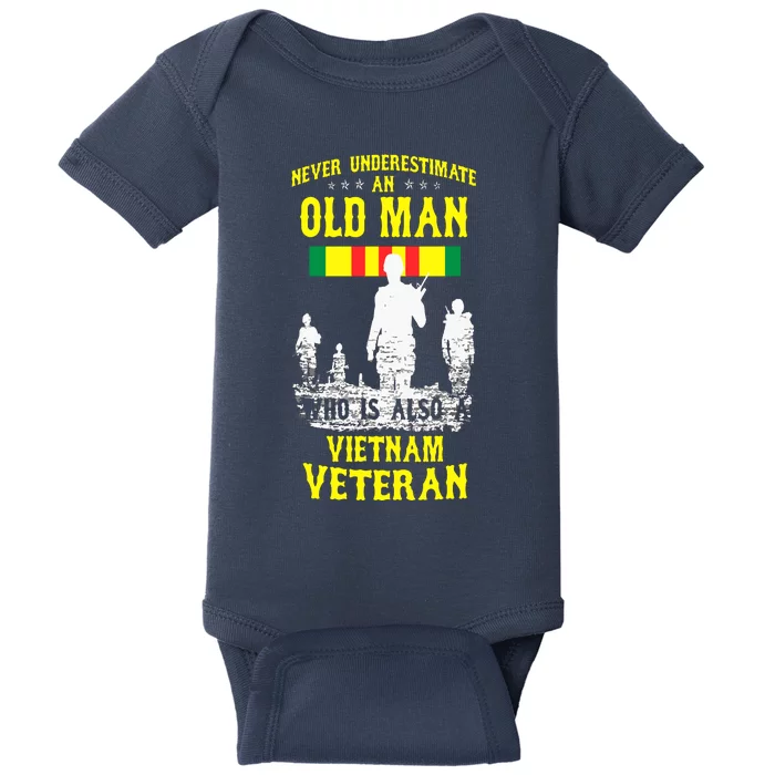 Never Underestimate An OLD MAN Vietnam Veteran Baby Bodysuit