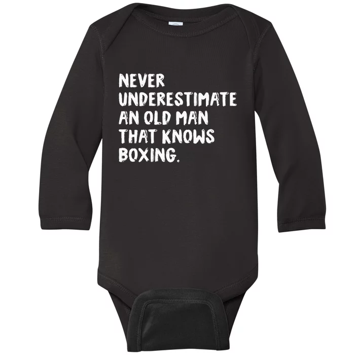 Never Underestimate An Old Man That Knows Boxing Baby Long Sleeve Bodysuit