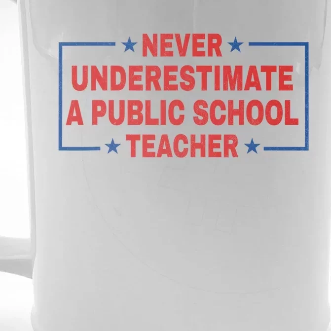 Never Underestimate A Public School Teacher Front & Back Beer Stein