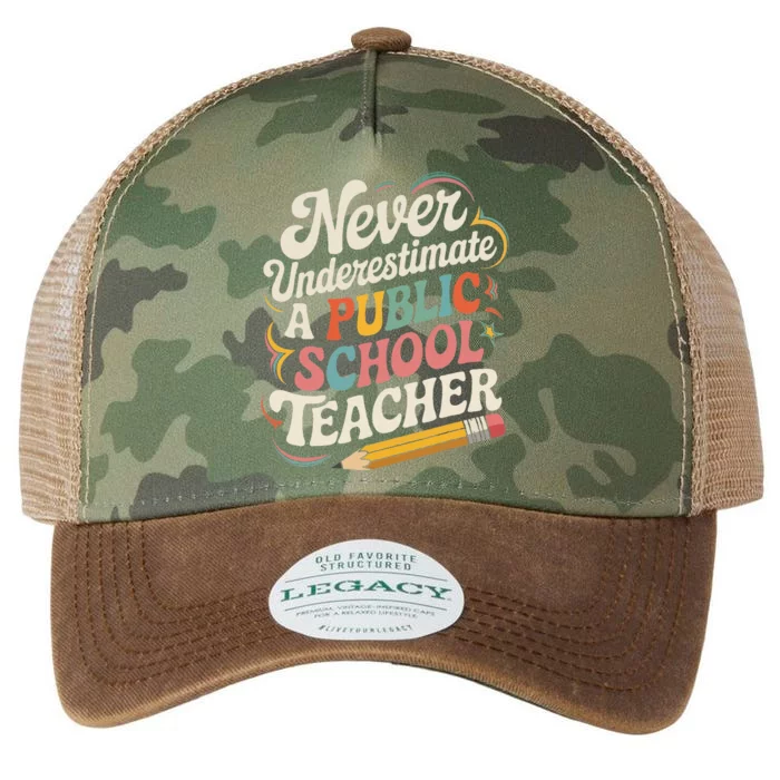 Never Underestimate A Public School Teacher Public Education Legacy Tie Dye Trucker Hat