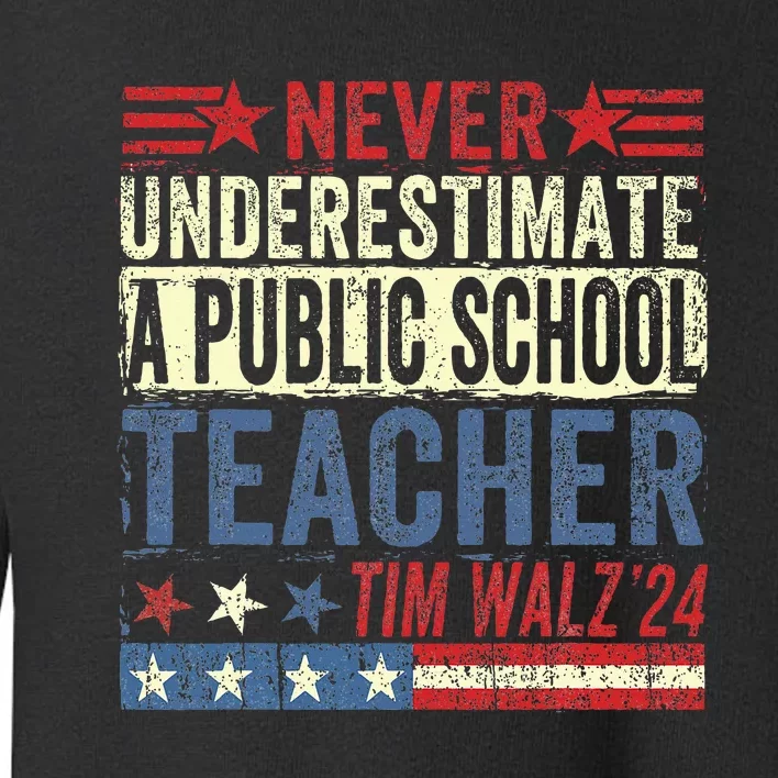 Never Underestimate A Public School Teacher Coach Quote Toddler Sweatshirt