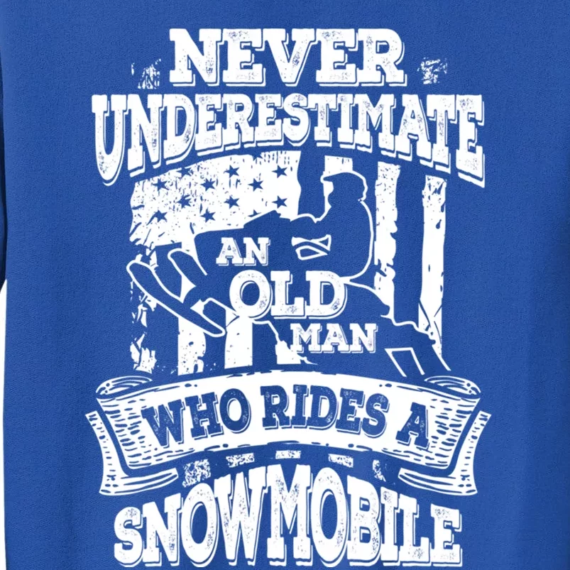 Never Underestimate An Old Snowmobile Snowmobiling Gift Sweatshirt