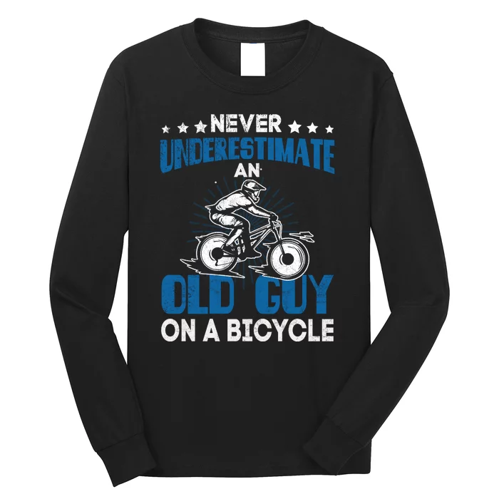 Never Underestimate An Old Guy On A Bicycle Long Sleeve Shirt