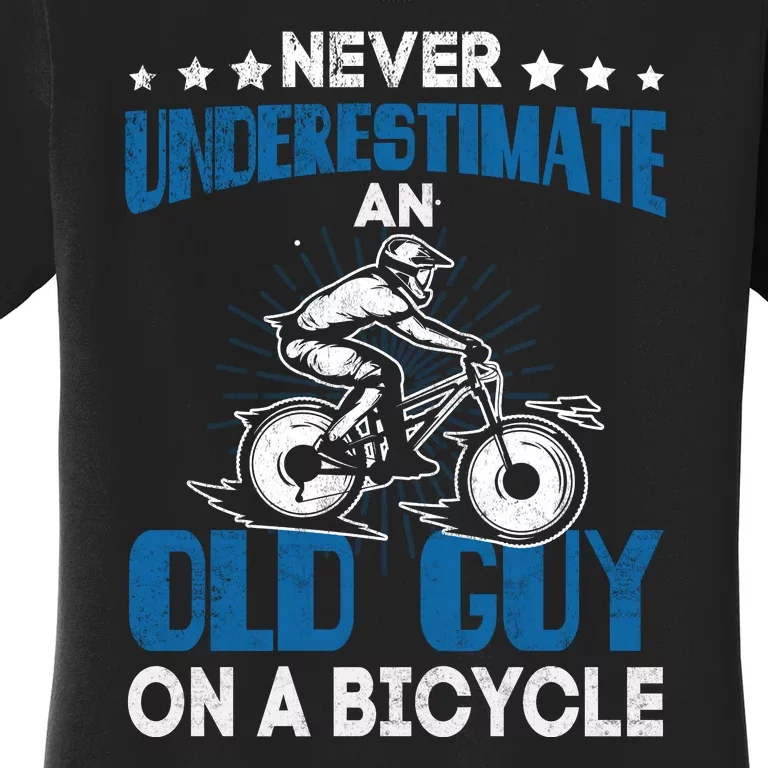 Never Underestimate An Old Guy On A Bicycle Women's T-Shirt