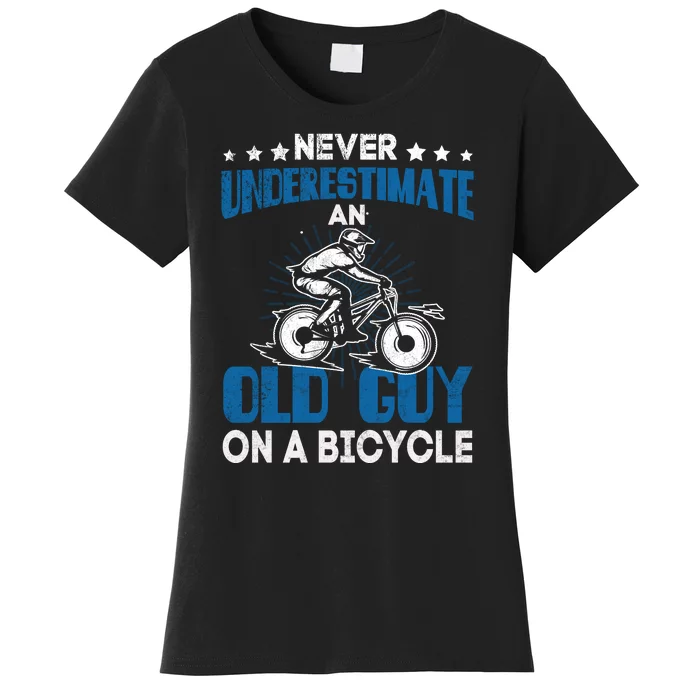 Never Underestimate An Old Guy On A Bicycle Women's T-Shirt