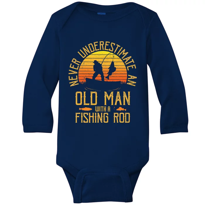 Never Underestimate An Old Man With A Fishing Rod Fisherman Baby Long Sleeve Bodysuit