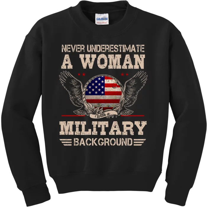 Never Underestimate A Woman With A Military Background Kids Sweatshirt