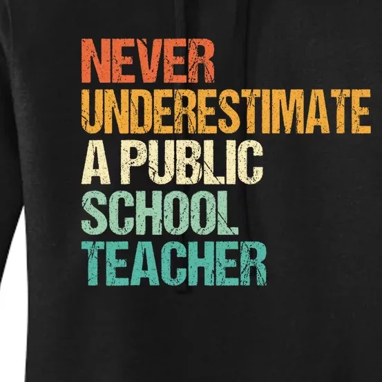 Never Underestimate A Public School Teacher Harris Walz 2024 Women's Pullover Hoodie