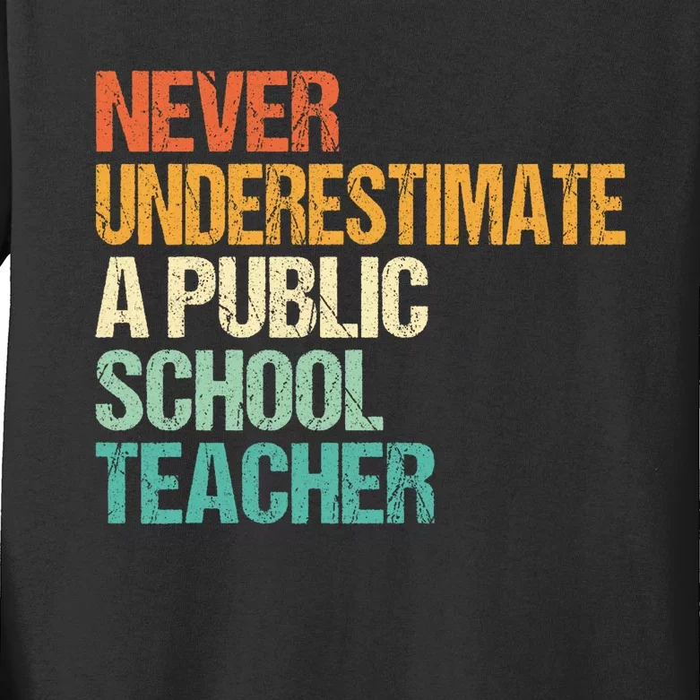 Never Underestimate A Public School Teacher Harris Walz 2024 Kids Long Sleeve Shirt