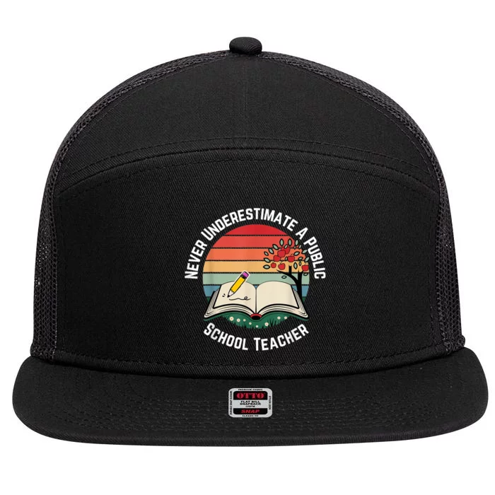 Never Underestimate A Public School Teacher Retro Vintage 7 Panel Mesh Trucker Snapback Hat