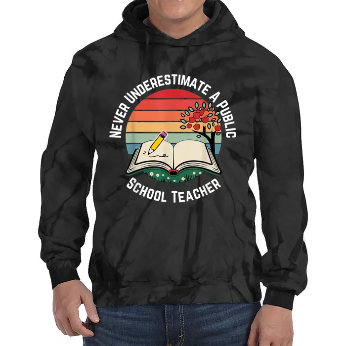 Never Underestimate A Public School Teacher Retro Vintage Tie Dye Hoodie