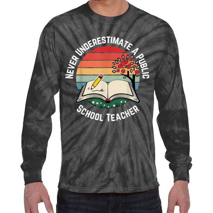 Never Underestimate A Public School Teacher Retro Vintage Tie-Dye Long Sleeve Shirt