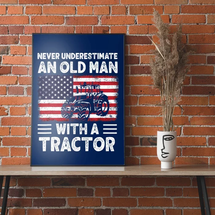 Never Understimate An Old Man With A Tractor Poster