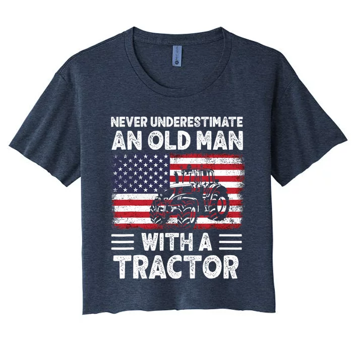 Never Understimate An Old Man With A Tractor Women's Crop Top Tee