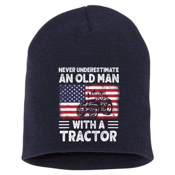 Never Understimate An Old Man With A Tractor Short Acrylic Beanie