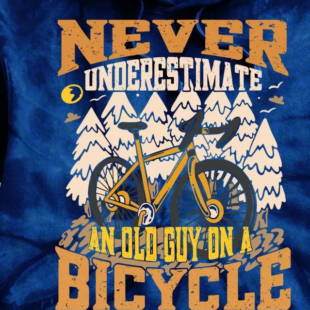 Never Underestimate An Old Guy On A Bicycle Funny Cycling Tie Dye Hoodie