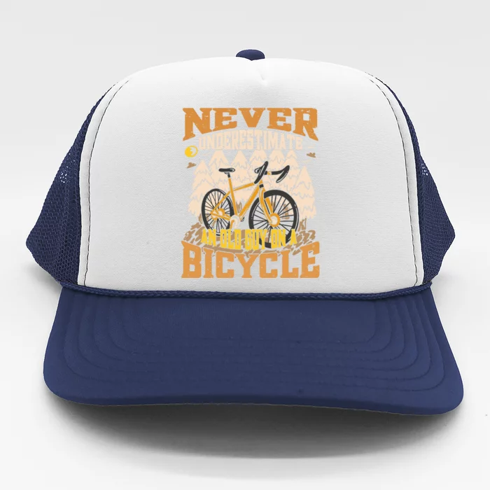 Never Underestimate An Old Guy On A Bicycle Funny Cycling Trucker Hat