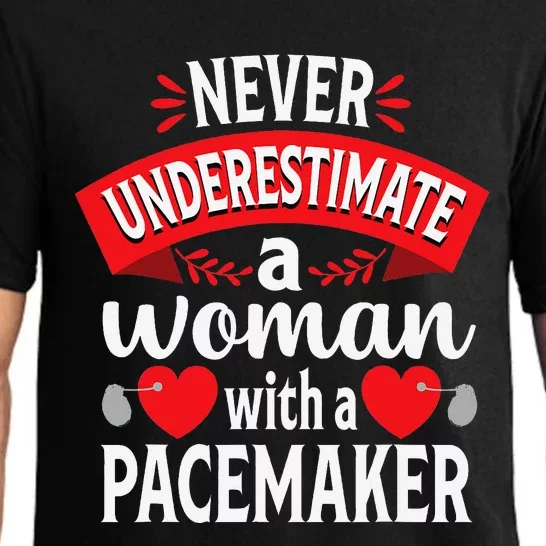 Never Underestimate a Woman Pacemaker Heart Surgery Cardiac Pajama Set