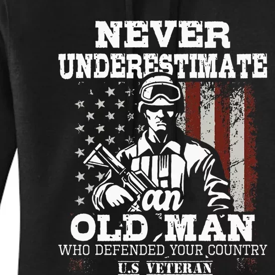 Never Underestimate An Old Man Patriotic Us Veteran Flag Women's Pullover Hoodie