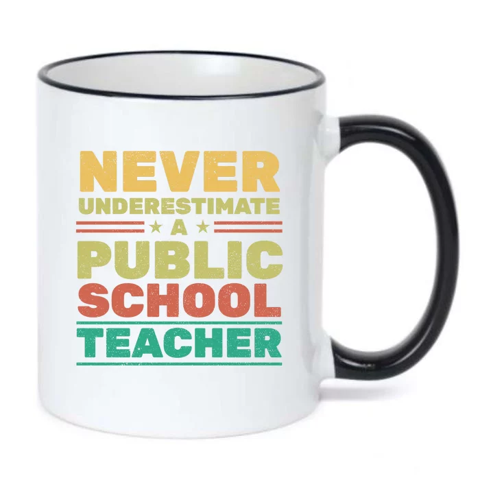 Never Underestimate A Public School Teacher Black Color Changing Mug