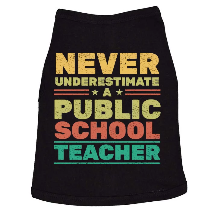 Never Underestimate A Public School Teacher Doggie Tank