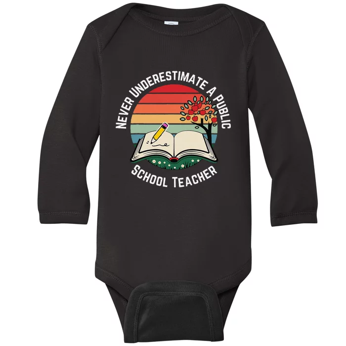 Never Underestimate A Public School Teacher Retro Vintage Gift Baby Long Sleeve Bodysuit