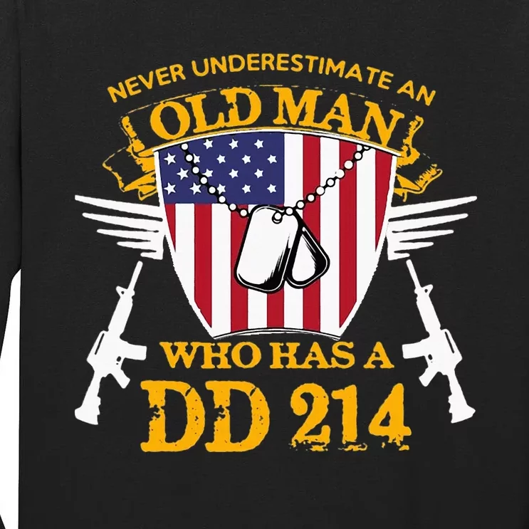 Never Underestimate An Old Man Who Has A Dd 214 Alumni Gift Tall Long Sleeve T-Shirt