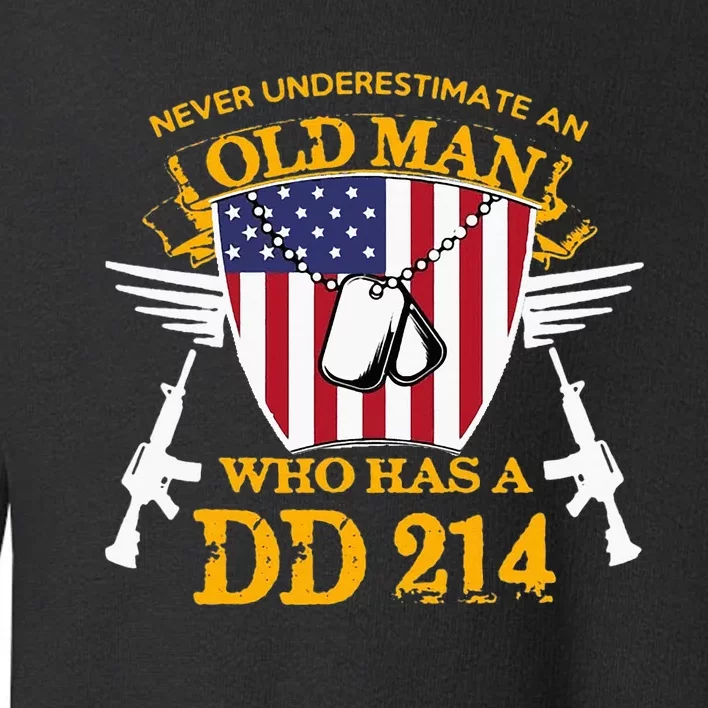 Never Underestimate An Old Man Who Has A Dd 214 Alumni Gift Toddler Sweatshirt