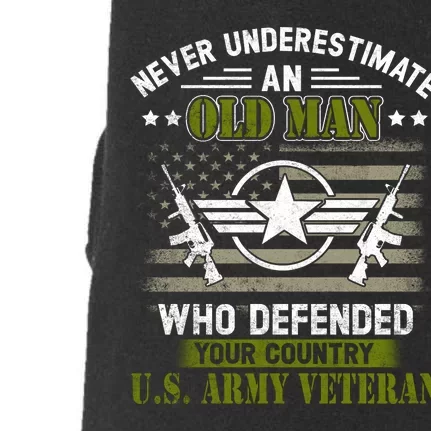 Never Underestimate An Old Man Army Veteran Gift Doggie 3-End Fleece Hoodie